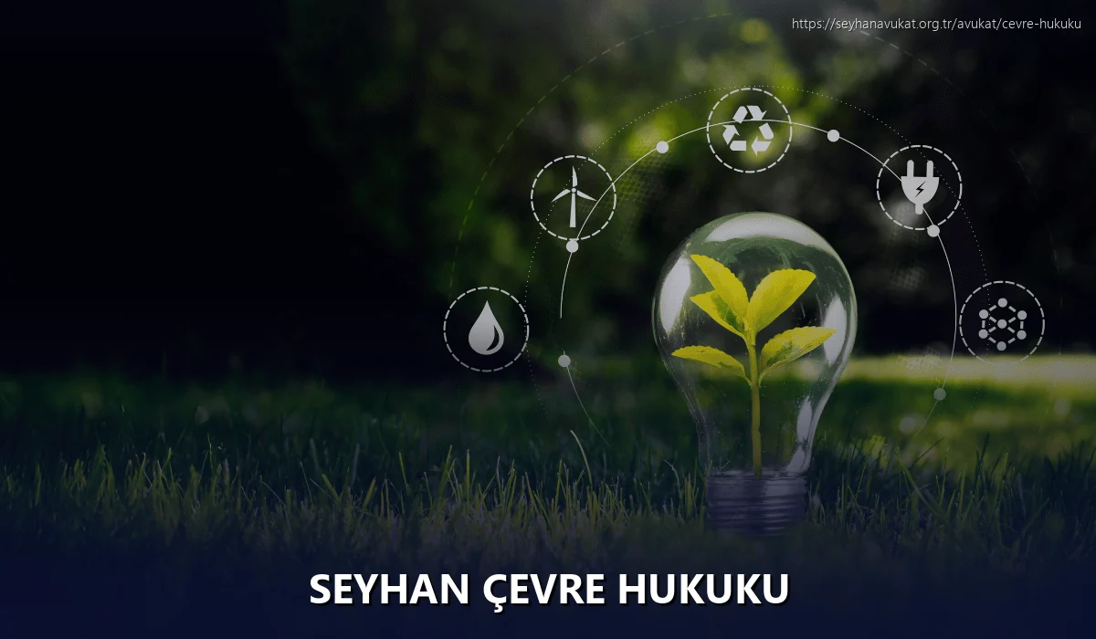 Seyhan Çevre Hukuku